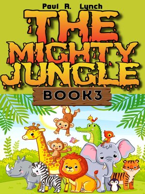 cover image of The Mighty Jungle
